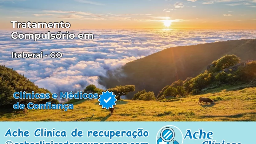 Tratamento Compulsório em Itaberaí – GO
