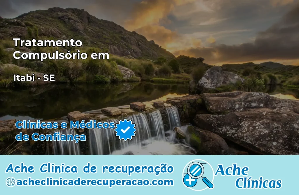 Tratamento Compulsório em Itabi – SE