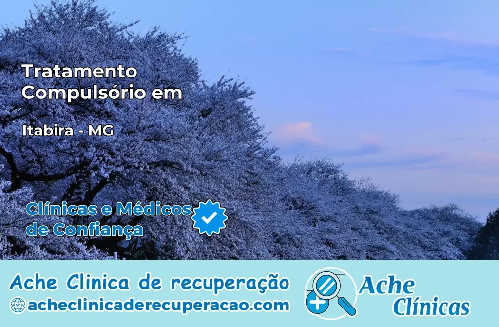 Tratamento Compulsório em Itabira – MG