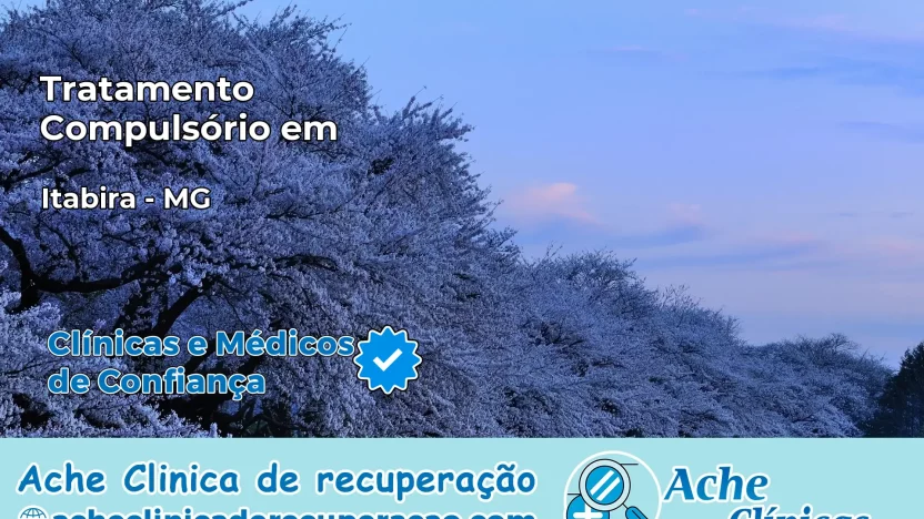 Tratamento Compulsório em Itabira – MG