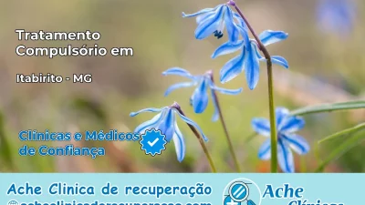 Tratamento Compulsório em Itabirito – MG