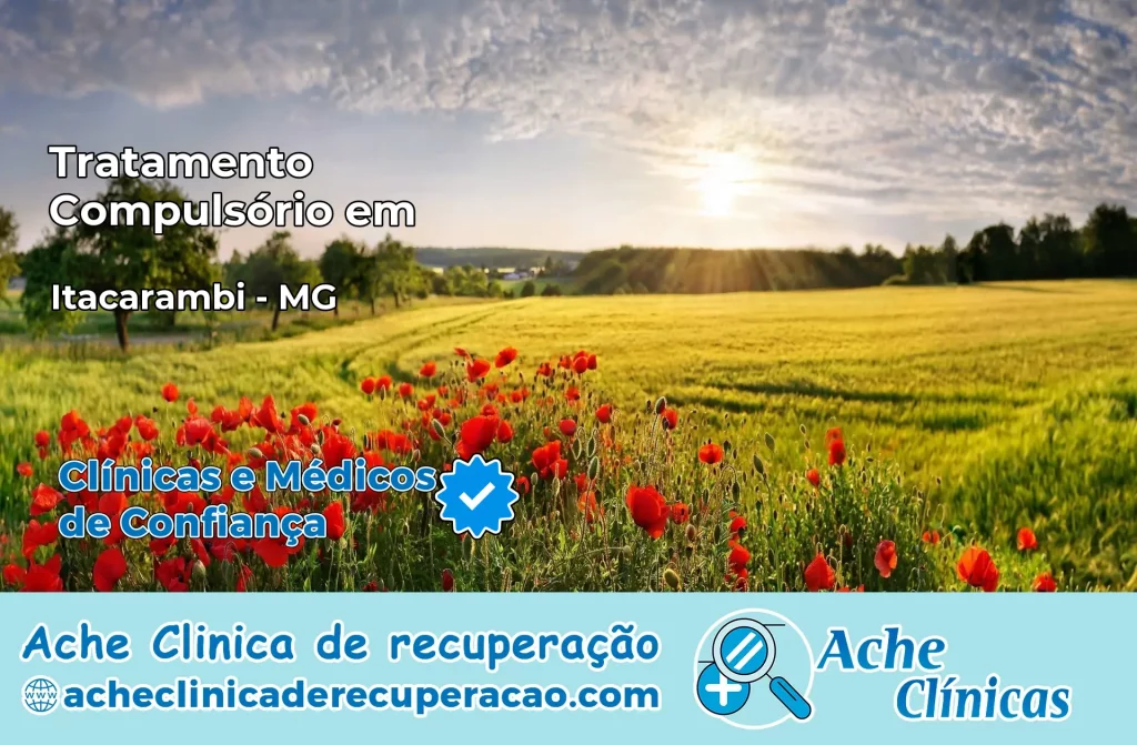 Tratamento Compulsório em Itacarambi – MG