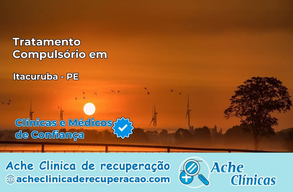 Tratamento Compulsório em Itacuruba – PE
