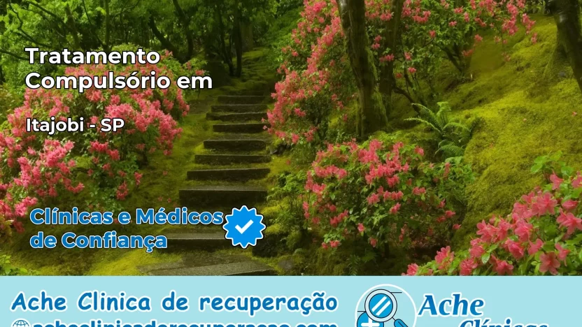 Tratamento Compulsório em Itajobi – SP