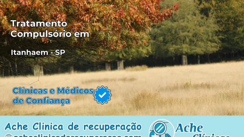 Tratamento Compulsório em Itanhaém – SP