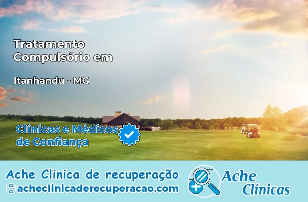 Tratamento Compulsório em Itanhandu – MG