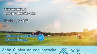 Tratamento Compulsório em Itanhandu – MG