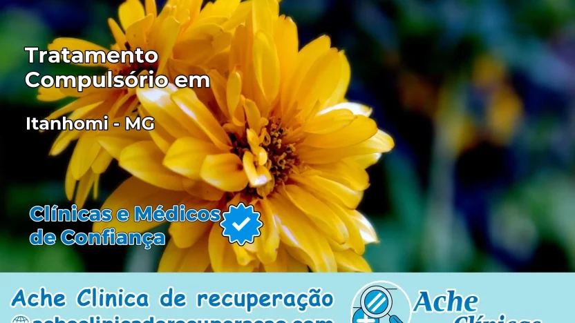 Tratamento Compulsório em Itanhomi – MG