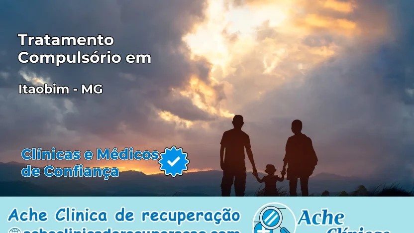Tratamento Compulsório em Itaobim – MG