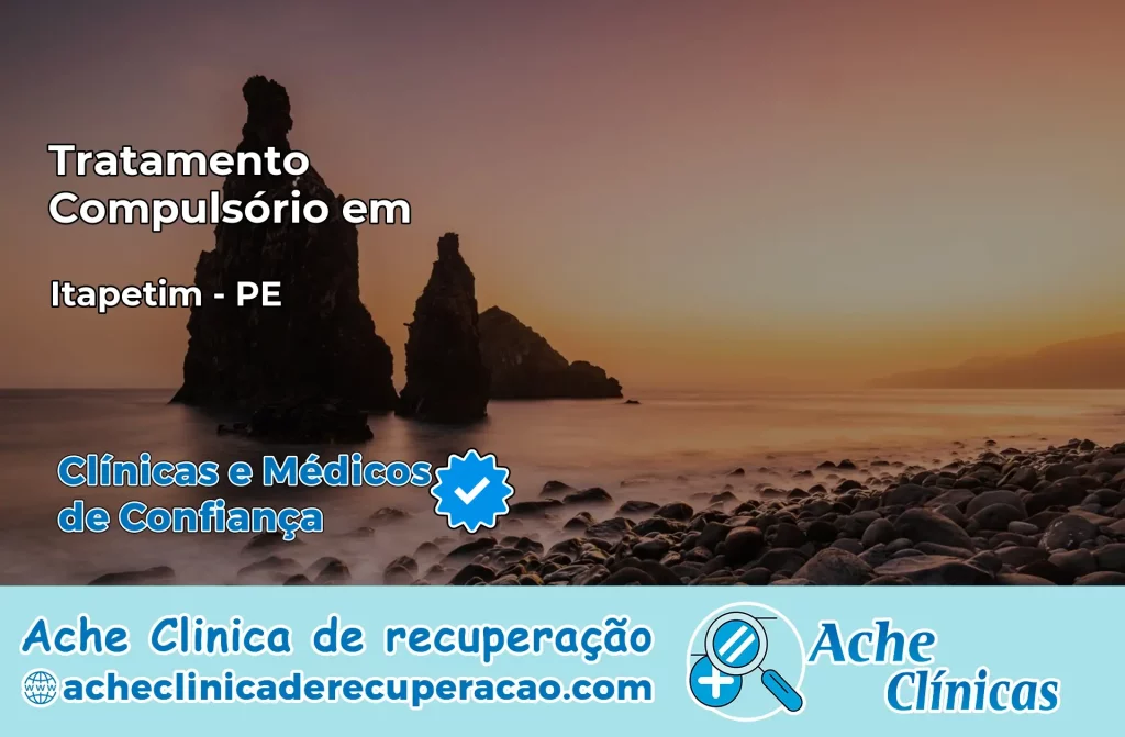 Tratamento Compulsório em Itapetim – PE