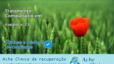 Tratamento Compulsório em Itapipoca – CE
