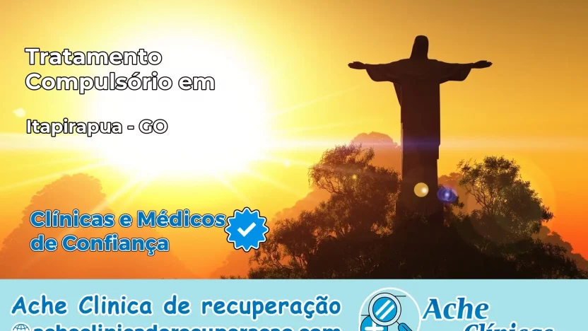 Tratamento Compulsório em Itapirapuã – GO