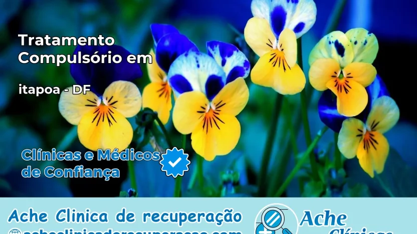 Tratamento Compulsório em itapoa – DF