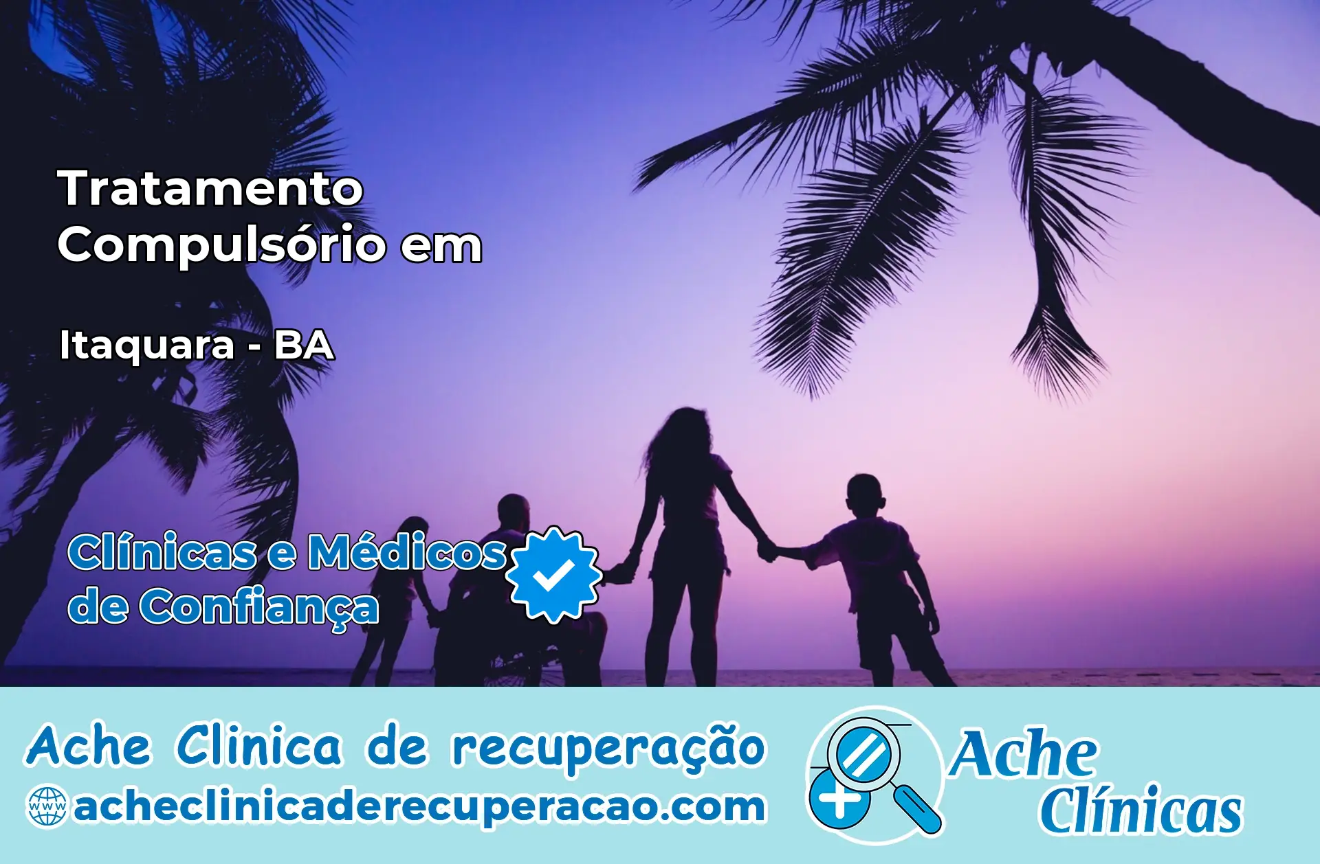 Tratamento Compulsório em Itaquara – BA