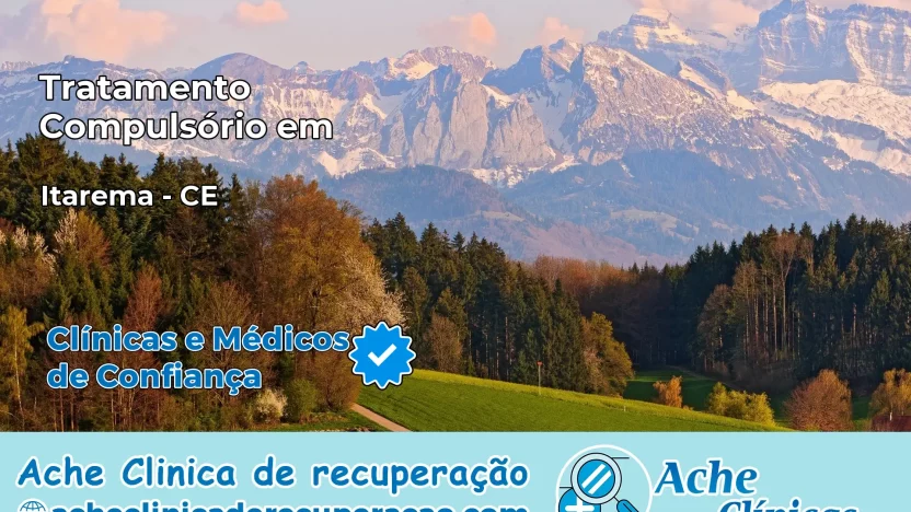 Tratamento Compulsório em Itarema – CE
