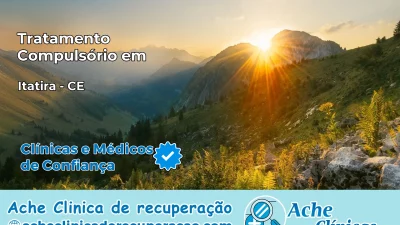 Tratamento Compulsório em Itatira – CE
