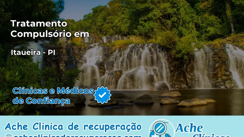 Tratamento Compulsório em Itaueira – PI