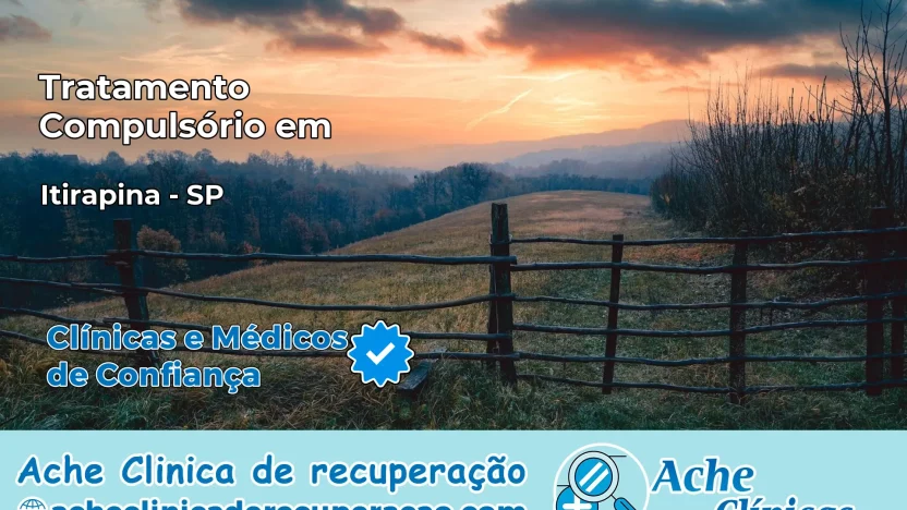 Tratamento Compulsório em Itirapina – SP