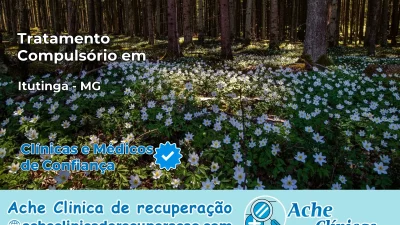 Tratamento Compulsório em Itutinga – MG