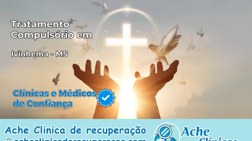 Tratamento Compulsório em Ivinhema – MS