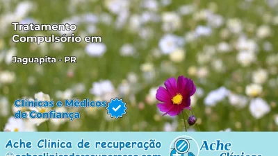 Tratamento Compulsório em Jaguapitã – PR