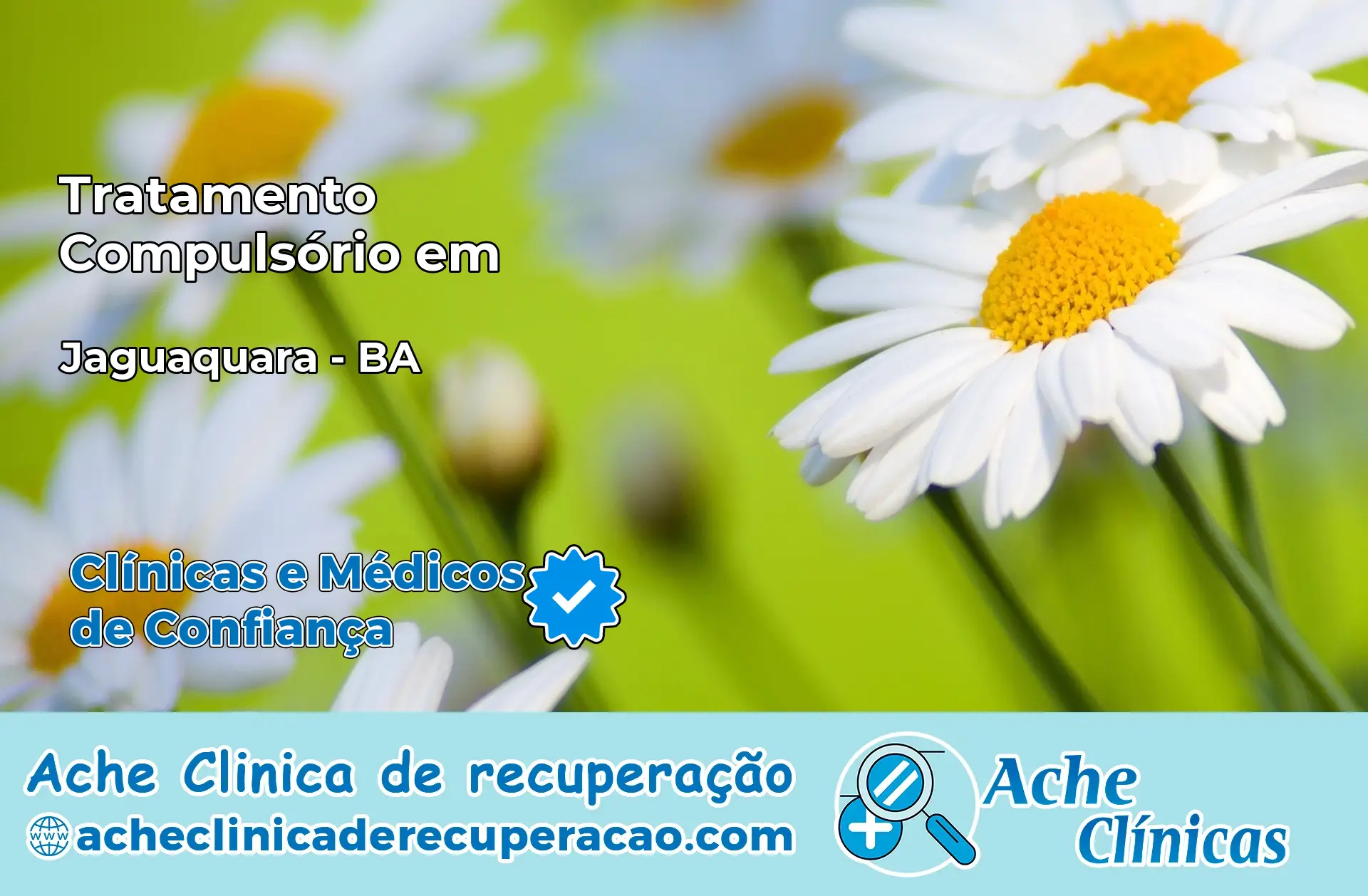 Tratamento Compulsório em Jaguaquara – BA