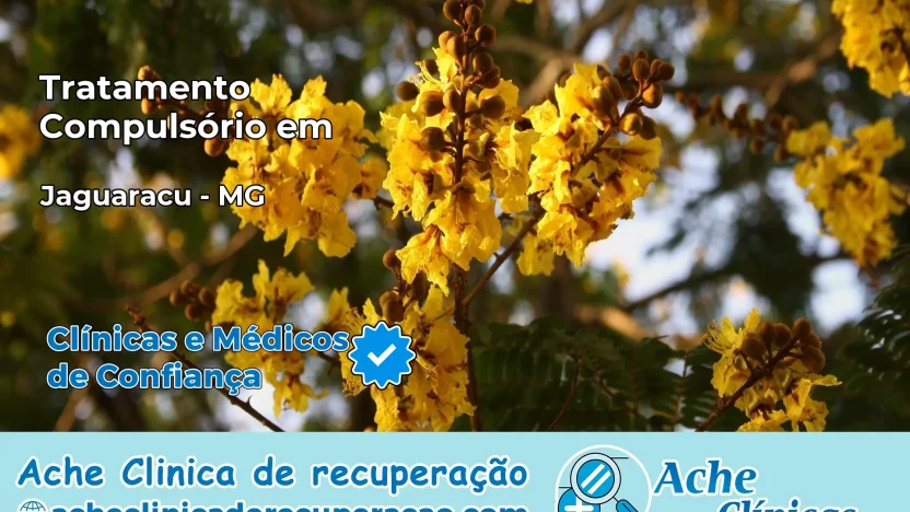 Tratamento Compulsório em Jaguaraçu – MG
