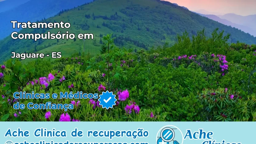 Tratamento Compulsório em Jaguaré – ES