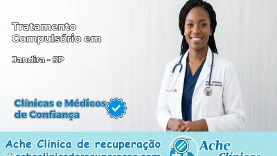 Tratamento Compulsório em Jandira – SP
