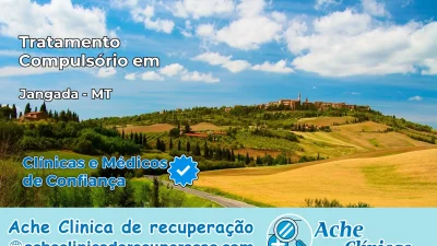 Tratamento Compulsório em Jangada – MT