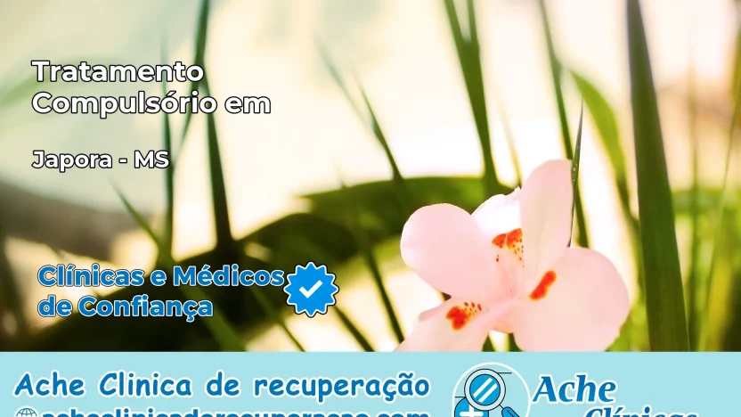Tratamento Compulsório em Japorã – MS