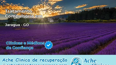 Tratamento Compulsório em Jaraguá – GO
