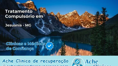 Tratamento Compulsório em Jesuânia – MG