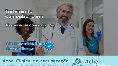 Tratamento Compulsório em Jijoca de Jericoacoara – CE