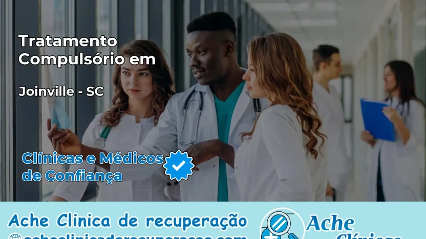 Tratamento Compulsório em Joinville – SC