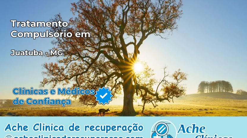 Tratamento Compulsório em Juatuba – MG