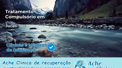 Tratamento Compulsório em Jucati – PE