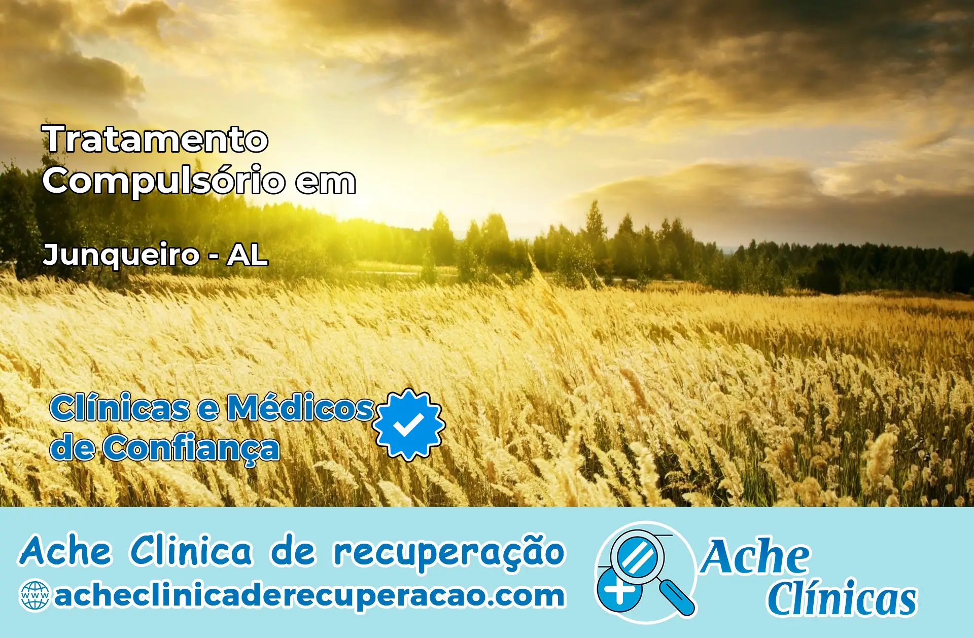Tratamento Compulsório em Junqueiro – AL