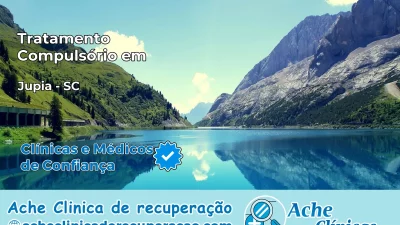 Tratamento Compulsório em Jupiá – SC