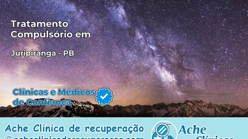 Tratamento Compulsório em Juripiranga – PB