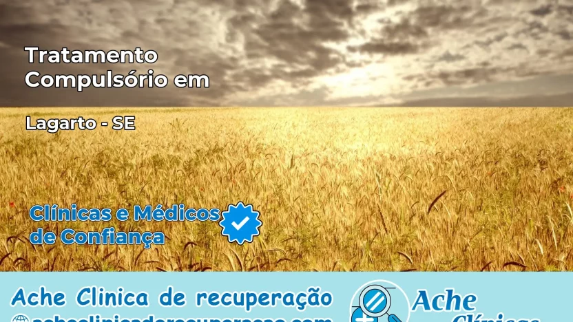 Tratamento Compulsório em Lagarto – SE
