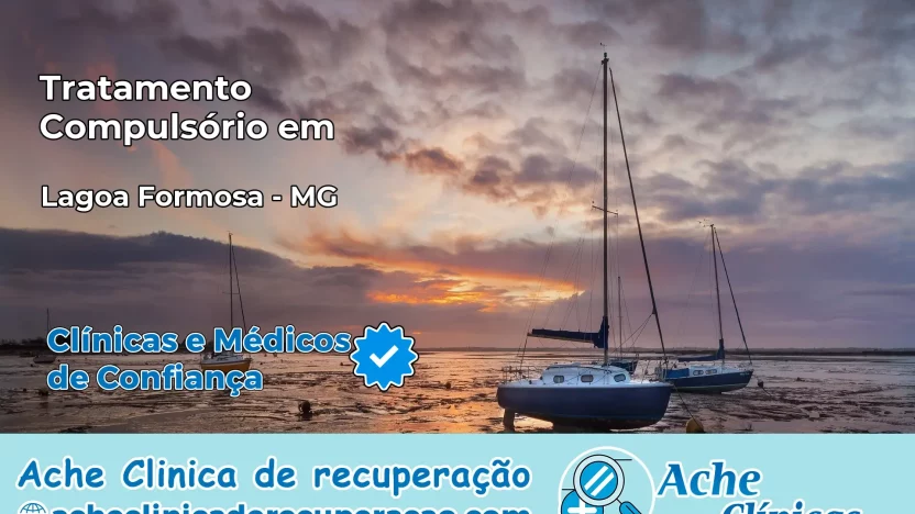 Tratamento Compulsório em Lagoa Formosa – MG