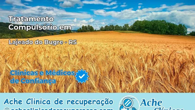 Tratamento Compulsório em Lajeado do Bugre – RS