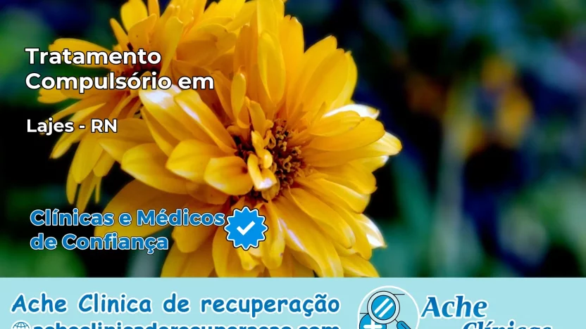 Tratamento Compulsório em Lajes – RN