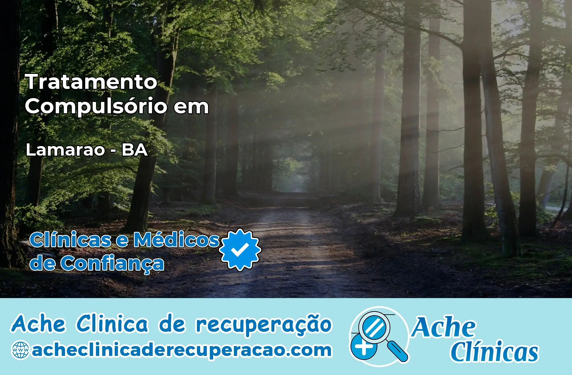 Tratamento Compulsório em Lamarão – BA