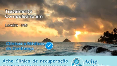 Tratamento Compulsório em Lamim – MG