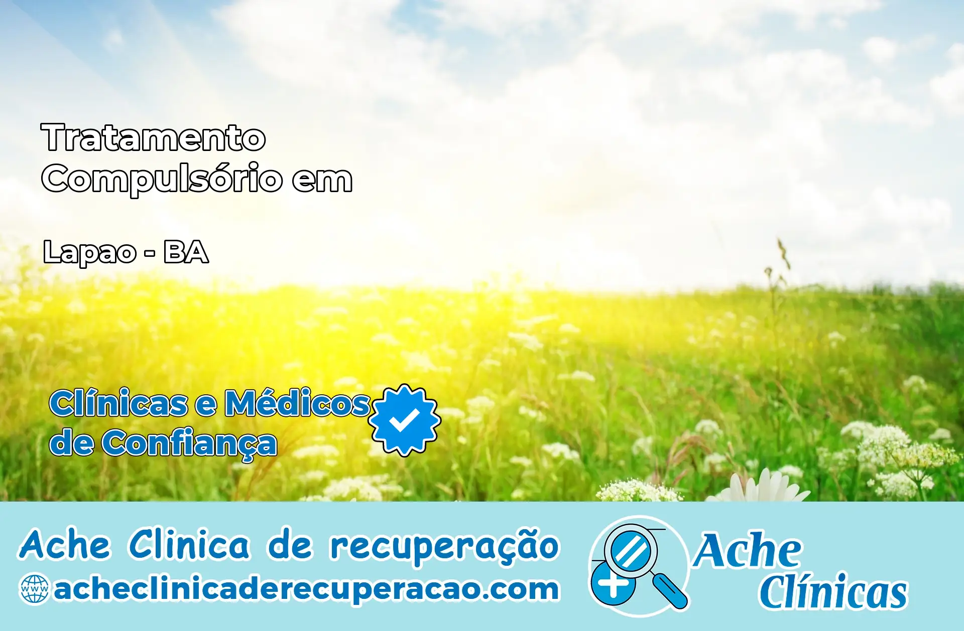 Tratamento Compulsório em Lapão – BA