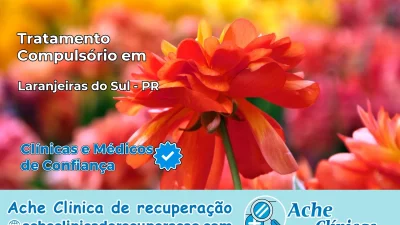 Tratamento Compulsório em Laranjeiras do Sul – PR