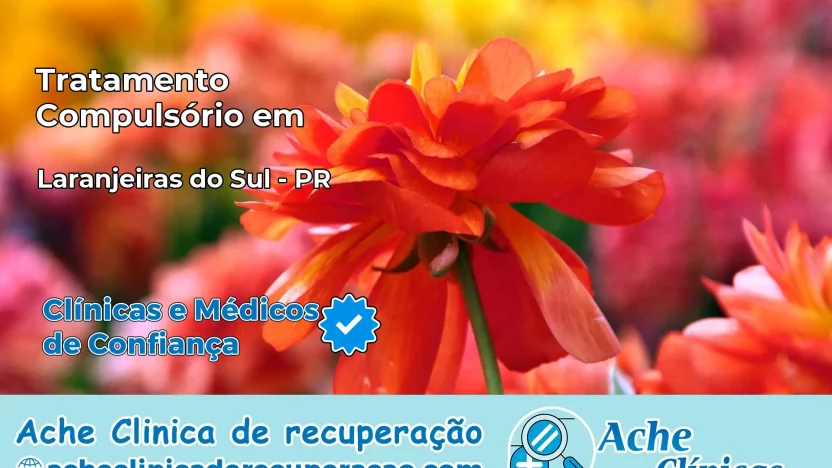 Tratamento Compulsório em Laranjeiras do Sul – PR