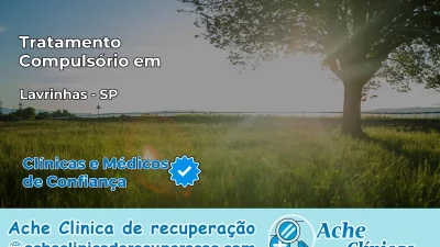 Tratamento Compulsório em Lavrinhas – SP